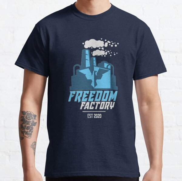 Aperçu de l'œuvre Merch Freedom Factory Le meilleur endroit sur Terre créée et vendue par KimberDeer.
