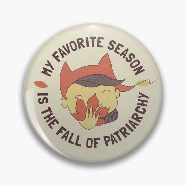 Item preview, My favorite season is the fall of patriarchy designed and sold by zsooofija.