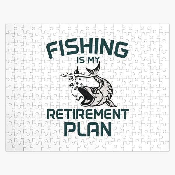 Fishing Retirement Plan is Fishing Mens Funny Fish Fisherman,My Retirement  Plan I Plan On Fishing,Cute Retirement Gift  Poster for Sale by  Beinfashion