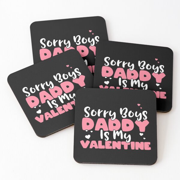 Item preview, Sorry Boys Daddy Is My Valentine Dad Valentines Day Gift product designed and sold by theodoros20.