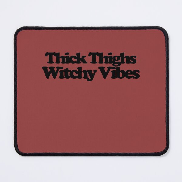 Artikelvorschau, Thick Thighs witchy Vibes entworfen und verkauft von FrictionMaxxing.