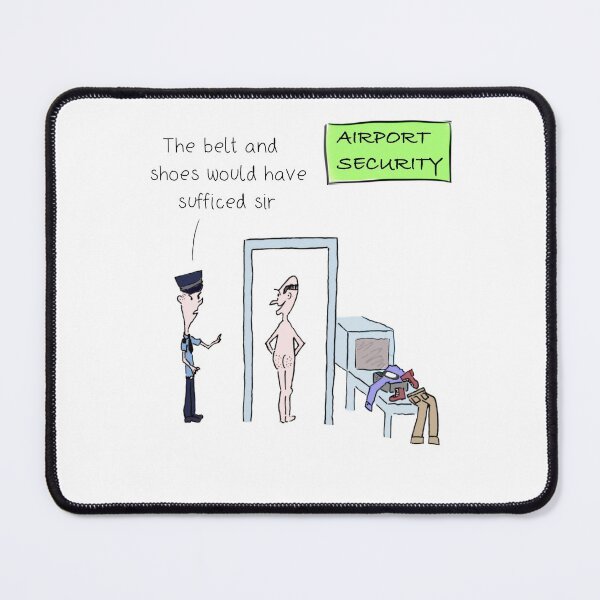 Item preview, Airport Security designed and sold by DearCranley.