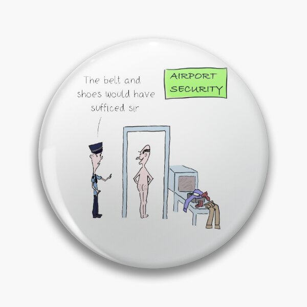 Item preview, Airport Security designed and sold by DearCranley.
