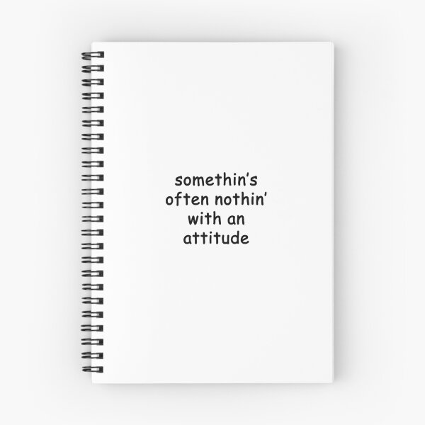 Item preview, somethin's often nothin'... with an attitude designed and sold by SomeGuyLou.