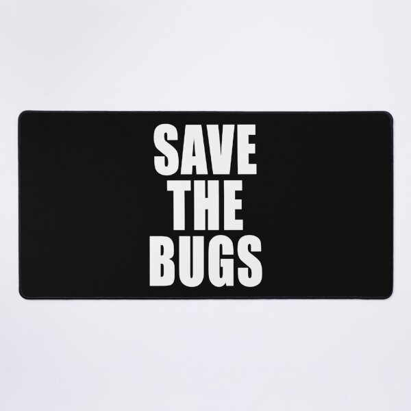 Item preview, Save The Bugs Environmental Protest Ban Fossil Fuel Climate Change Design designed and sold by Jason Gilbert.