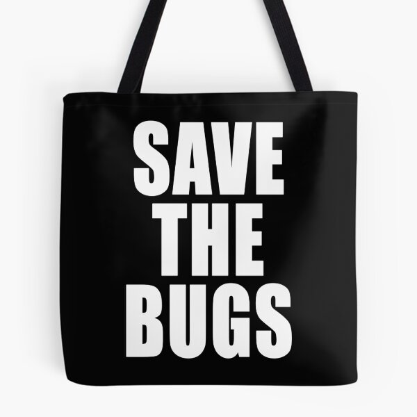 Item preview, Save The Bugs Environmental Protest Ban Fossil Fuel Climate Change Design designed and sold by Jason Gilbert.