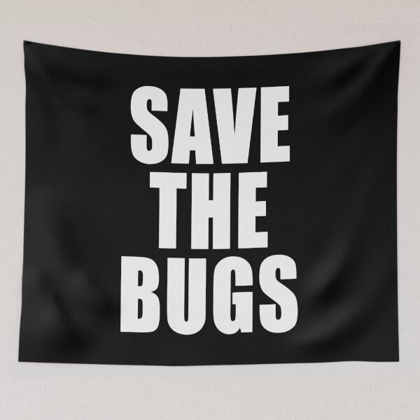 Item preview, Save The Bugs Environmental Protest Ban Fossil Fuel Climate Change Design designed and sold by Jason Gilbert.