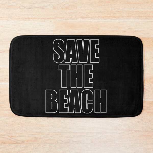 Item preview, Save The Beach Environmental Protest Ban Fossil Fuel Climate Change Design designed and sold by Jason Gilbert.