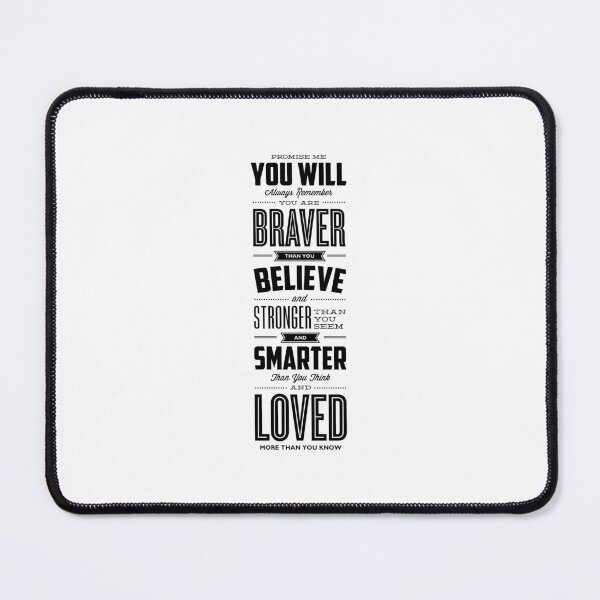 Item preview, You Are Braver Than You Believe Stronger Than You Seem and Smarter Than You Think designed and sold by MotivatedType.