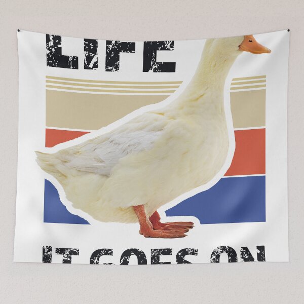 Item preview, Life Goes On Duck - Duck Meme designed and sold by jacnotjac.