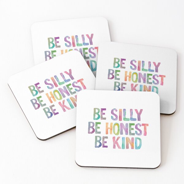 Item preview, Be Silly Be Honest Be Kind designed and sold by MotivatedType.
