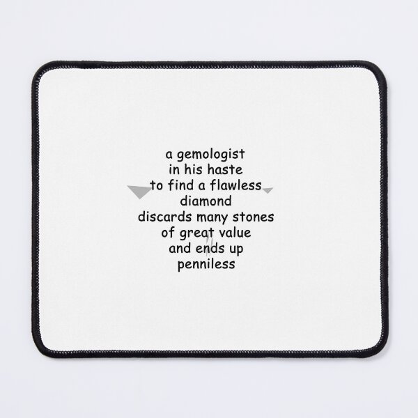 Item preview, A gemologist in his haste to find a flawless diamond discards many stones of great value and ends up penniless designed and sold by SomeGuyLou.