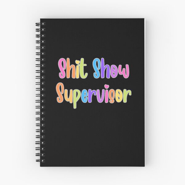 Item preview, Shit show supervisor  designed and sold by Sndabson.