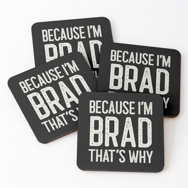 Item preview, Because I’m Brad That’s Why Funny Personalized Name designed and sold by MariosNydras.