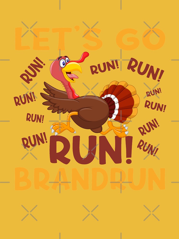 Let's Go BrandRun Funny Thanksgiving Turkey Trot Running Leggings for Sale  by PrintSun
