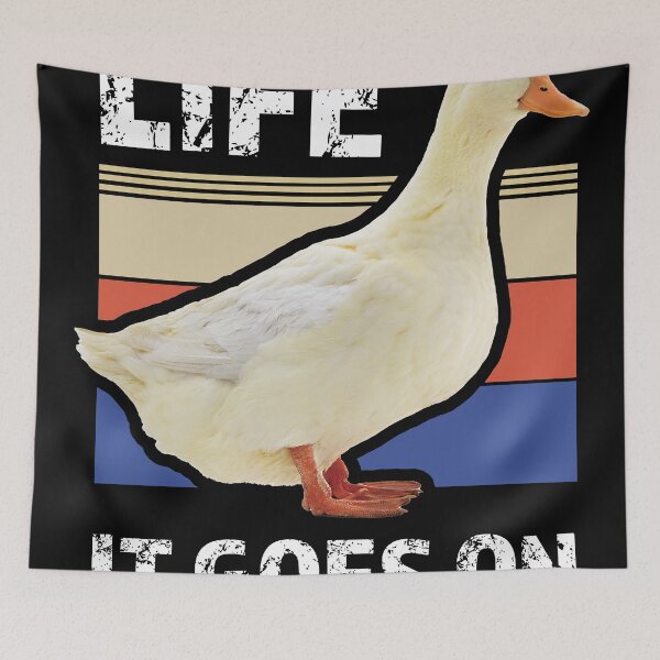 Item preview, Life Goes On Duck - Duck Meme designed and sold by jacnotjac.