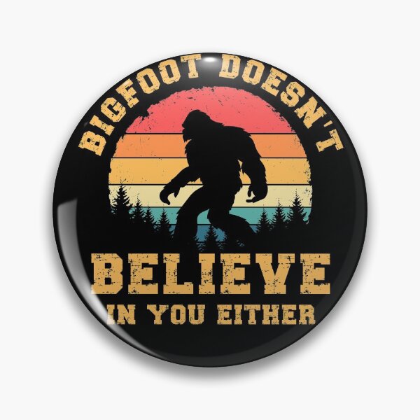 Item preview, Bigfoot Doesn't Believe In You Either - Vintage Sunset Bigfoot Lover  designed and sold by ohmier.