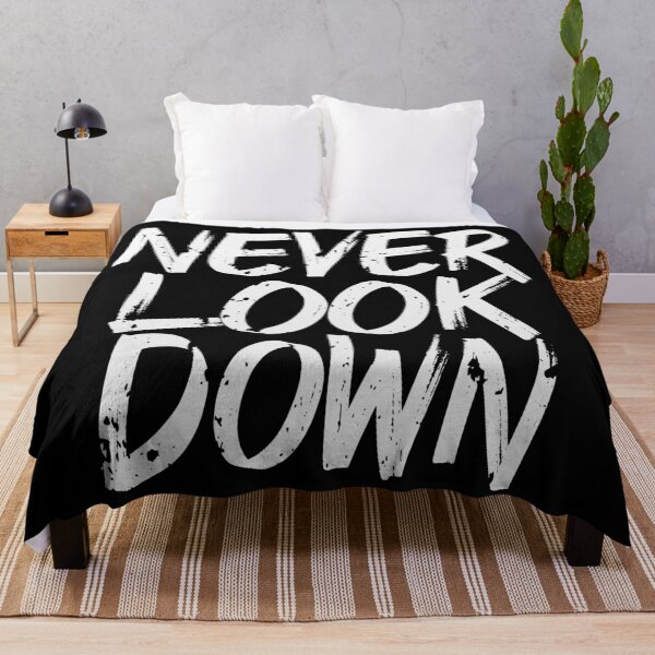 Item preview, Never Look Down (Motivational Quote - Black And White) designed and sold by SassyClassyMe.