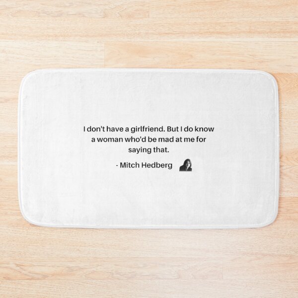 Item preview, Mitch Hedberg - Girlfriend designed and sold by rawsavon.