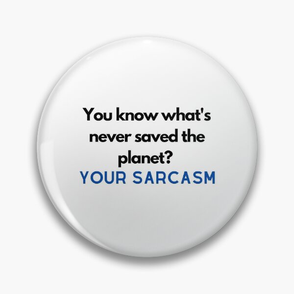 Item preview, You know what's never saved the planet? #1 designed and sold by readallthebooks.