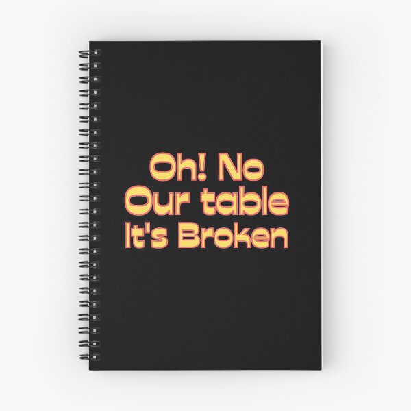 Item preview, Our Table Is Broken designed and sold by Joy Poddar.