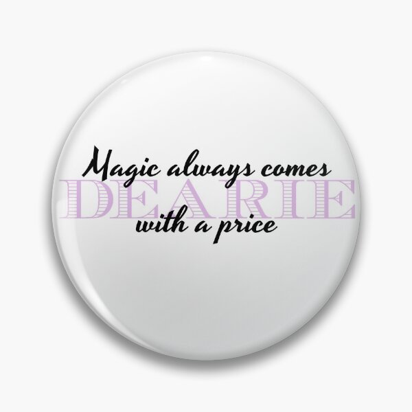 Item preview, Magic always comes with a price dearie designed and sold by Bubbleberries.