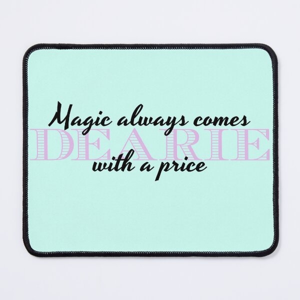 Item preview, Magic always comes with a price dearie designed and sold by Bubbleberries.