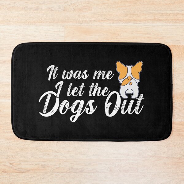 Item preview, It Was Me I Let The Dogs Out,christmas meme, make people laugh, funny dog tee, point , gorgeous funny																 designed and sold by plussorn.