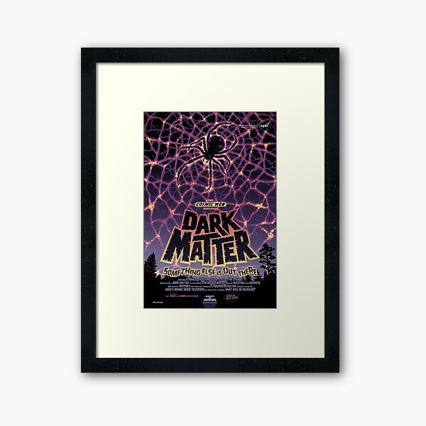 NASA's Galaxy of Horrors Presents: Dark Matter (8K Resolution) Framed Art Print