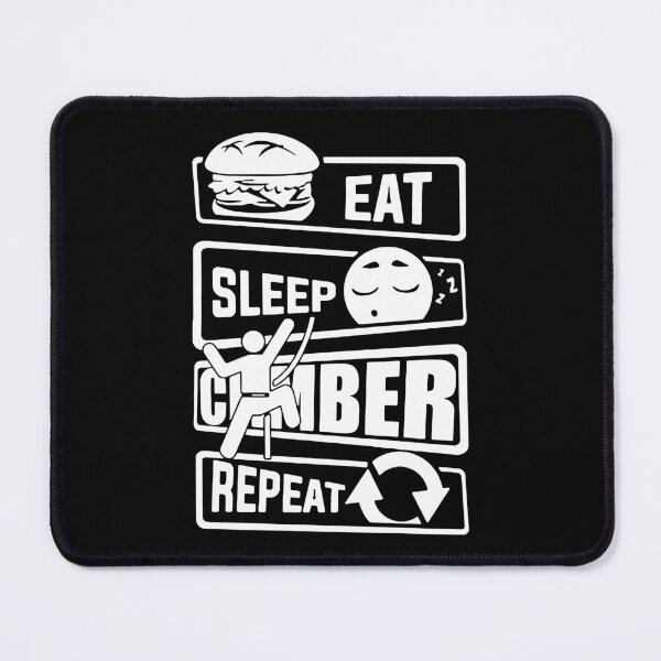 Item preview, Eat Sleep Climbing Repeat Love Hiking born to climb Art Design Happy Apparel Essential Inspiration Joy Mood Funny designed and sold by DesignByHeartUK.