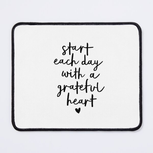 Item preview, Start Each Day with a Grateful Heart designed and sold by MotivatedType.