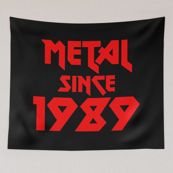 Artikelvorschau, Geschenk für 32 Jährige Metal Since 1989 32. Geburtstag entworfen und verkauft von WPahat.