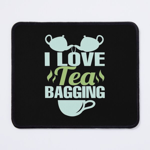 Item preview, I Love Tea Bagging T-ShirtI Love Tea Bagging designed and sold by CanleSaltash.