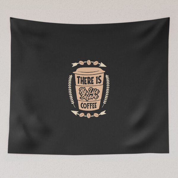 Item preview, There Is No Life Before Coffee designed and sold by sassav8.