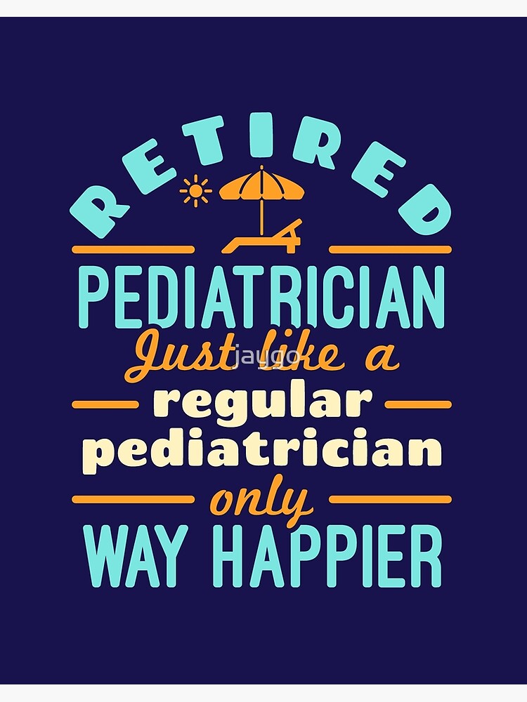 Retiring from Pediatrics