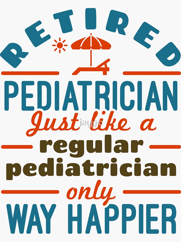 Retiring from Pediatrics