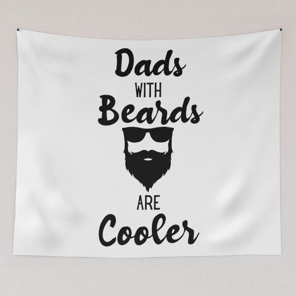 Item preview, Dads With Beards Are Cooler designed and sold by BunnyPanda0120.