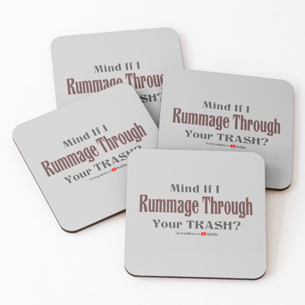 Item preview, Mind if I Rummage Through Your Trash?  w/Branding designed and sold by scrap-meister.