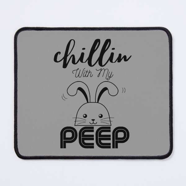 Item preview, Chillin With My Peeps designed and sold by KARAKATE.