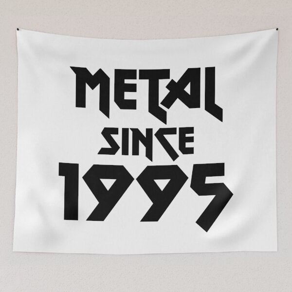 Artikelvorschau, Geschenk für 26 Jährige Metal Since 1995 26. Geburtstag entworfen und verkauft von WPahat.