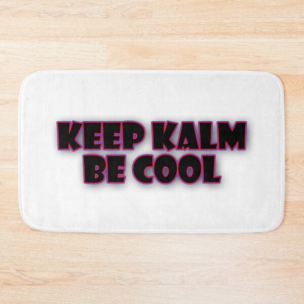 Item preview, keep kalm be cool designed and sold by Worldofdesign1.