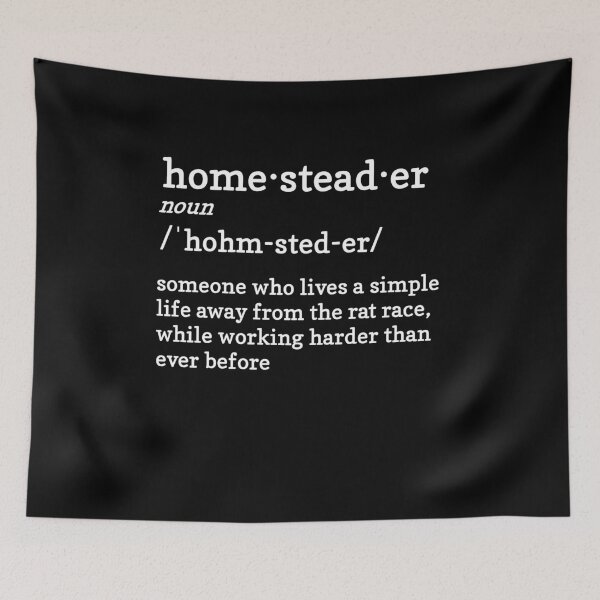 Item preview, Funny Homesteader Definition designed and sold by nanogarbanzo.