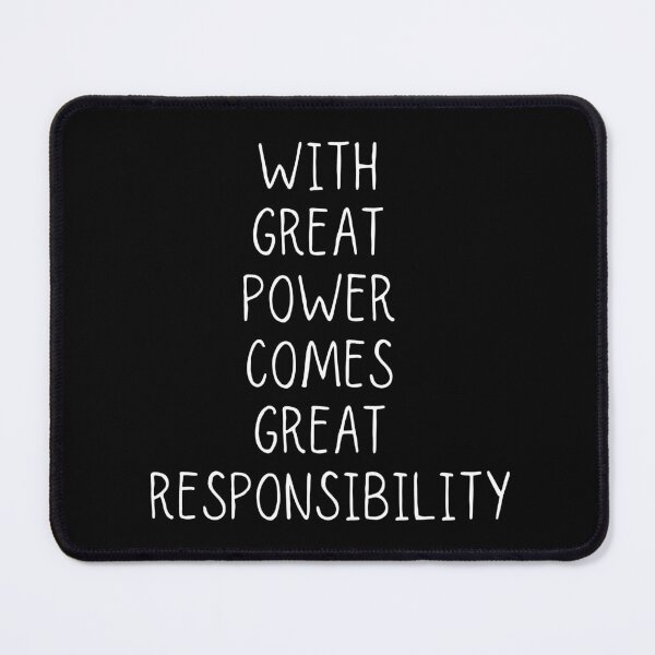 Item preview, With Great Power Comes Great Responsibility. Text only design designed and sold by JellyBeenzz.