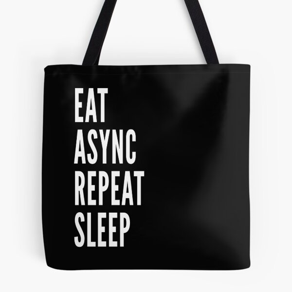 Item preview, Eat. Async. Repeat. Sleep.  designed and sold by ArtsySue.