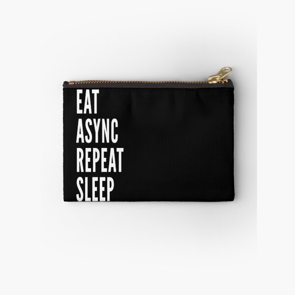 Item preview, Eat. Async. Repeat. Sleep.  designed and sold by ArtsySue.