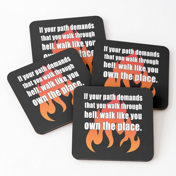 Item preview, If your path demands that you walk through hell designed and sold by CarrieTDesigns.