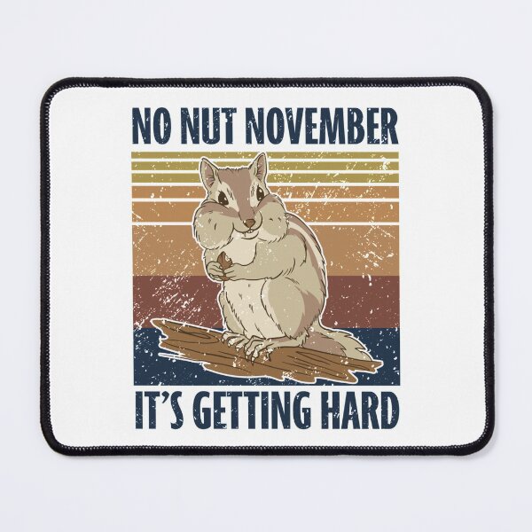 Item preview, Funny Chipmunk Adult Humor Retro No Nut November designed and sold by bunenebun.