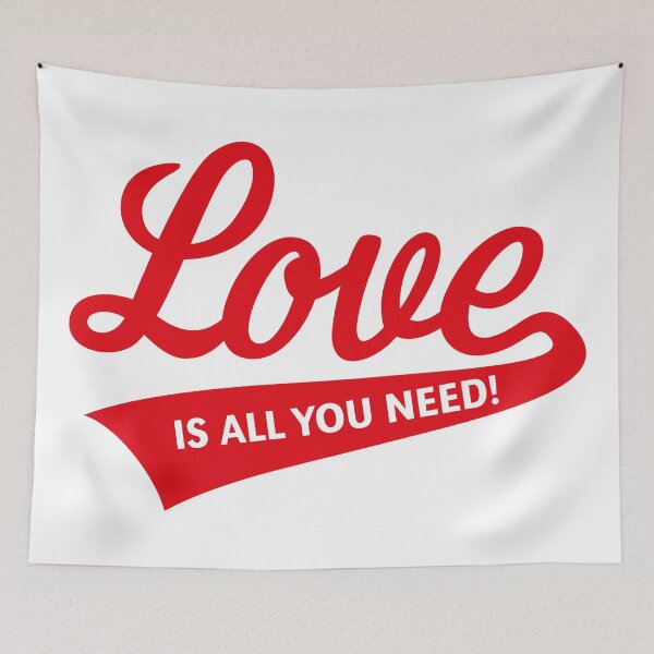 Item preview, Love Is All You Need! (Red) designed and sold by MrFaulbaum.