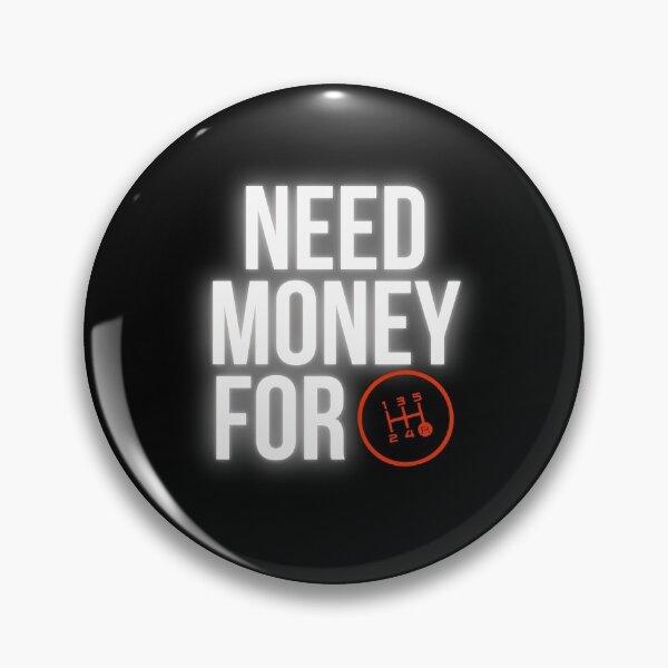 Item preview, Need Money for Manual shift designed and sold by Desznr.