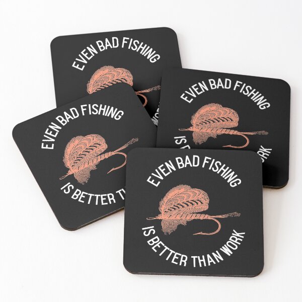 Item preview, Even Bad Fishing Is Better Than Work funny fisherman designed and sold by Rad-State.